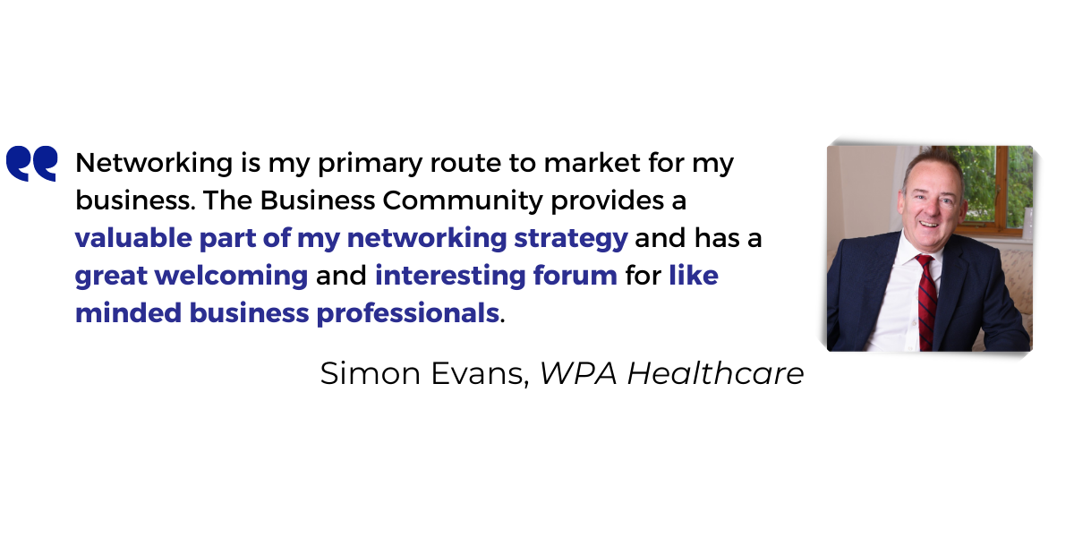 <p>Networking is my primary route to market for my business. The Business Community provides a <strong>valuable part of my networking strategy</strong> and has a <strong>great welcoming</strong> and <strong>interesting forum</strong> for <strong>like-minded business professionals</strong>.</p>